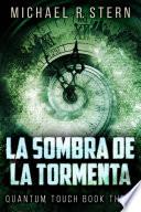 Libro La Sombra De La Tormenta