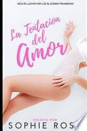Libro La Tentación del Amor: Novela Romántica