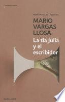 Libro La tía Julia y el escribidor / Aunt Julia and the Scriptwriter