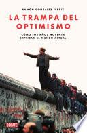 Libro La trampa del optimismo