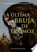 Libro La última bruja de Trasmoz