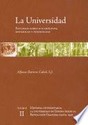 Libro La universidad. Estudios sobre sus orígenes, dinámicas y tendencias