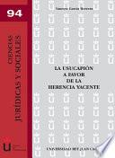 Libro La usucapión a favor de la herencia yacente