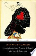 Libro La verdad sospechosa, El tejedor de Segovia y La cueva de Salamanca