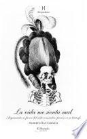 Libro La vida me sienta mal