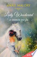 Libro Lady Woodward se enamora por fin