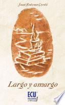 Libro Largo y amargo