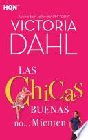 Libro Las chicas buenas no... mienten