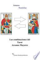 Libro Las combinaciones del Tarot Arcanos Mayores / Major Arcana Tarot Combinations