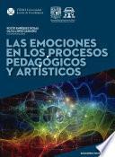 Libro Las emociones en los procesos pedagógicos y artísticos