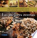 Libro Las mejores recetas para hacer pan