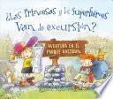 Libro Las princesas y los superheroes van de excursin? / Do Princesses and Super Heroes Hit the Trails?