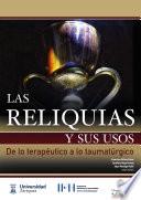 Libro Las reliquias y sus usos