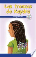 Libro Las trenzas de Kaydra: Una y otra vez (Kaydra's Cornrows: Over and Over Again)