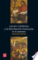 Libro Lázaro Cárdenas y la Revolución mexicana, III