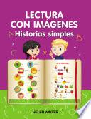 Libro Lectura con imágenes. Historias simples. Aprender a leer