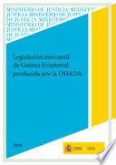 Libro Legislación Mercantil de Guinea Ecuatorial Producida Por la Ohada