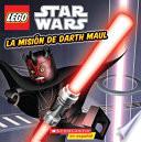 Libro Lego Star Wars: La Misión de Darth Maul (Darth Maul's Mission)