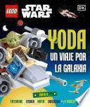 Libro Lego Star Wars. Yoda: un viaje por la galaxia