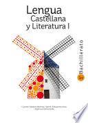 Libro Lengua castellana y Literatura I - LOMLOE - Ed. 2022