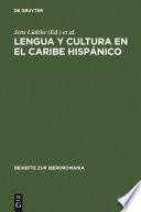 Libro Lengua y cultura en el Caribe hispánico