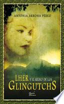 Libro Lher y el reino de los Glingutchs