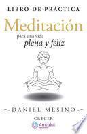 Libro Libro de práctica de Meditación para una vida plena y feliz