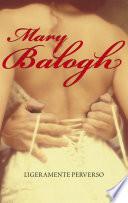 Libro Ligeramente perverso (Bedwyn 2)