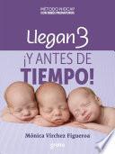 Libro Llegan 3 ¡y antes de tiempo!