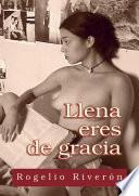 Libro Llena eres de gracia