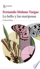 Libro Lo bello y las mariposas
