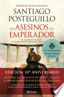 Libro Los asesinos del emperador (décimo aniversario)