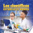 Libro Los Científicos Estudian el Mundo
