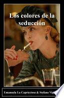 Libro Los Colores De La Seducción