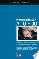 Libro Los consejos del psicólogo para entender a tu hijo