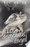 Libro Los demonios de mi ángel