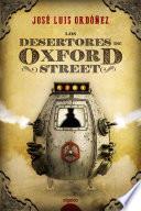 Libro Los desertores de Oxford Street
