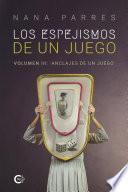 Libro Los espejismos de un juego