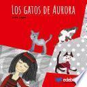 Libro Los gatos de Aurora