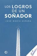 Libro Los logros de un soñador