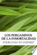 Libro Los Pergaminos De La Inmortalidad