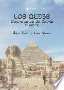 Libro Los Quebs guardianes de osiris, sueños