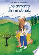 Libro Los saberes de mi abuela