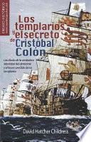 Libro Los templarios y el secreto de Cristóbal Colón