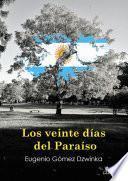 Libro Los veinte días del Paraíso