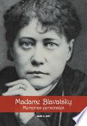 Libro Madame Blavatsky, Memorias personales