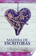 Libro Madera de Escritoras