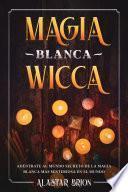 Libro Magia Blanca Wicca