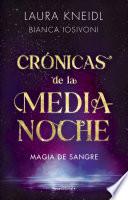 Libro Magia de sangre (Crónicas de la medianoche 2)