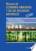 Libro Manual de economía ambiental y de los recursos naturales, 3ª edición